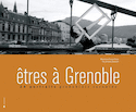 Etres à Grenoble